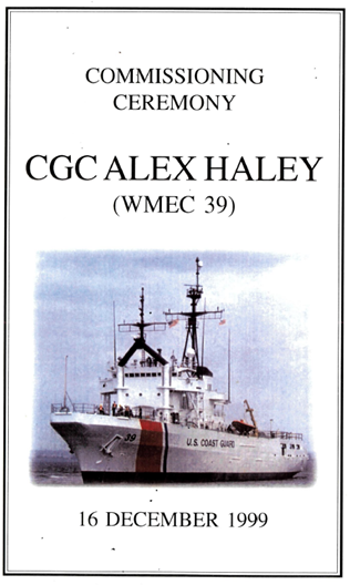 CGC ALEX HALEY (WMEC 39) Commissioning Ceremony